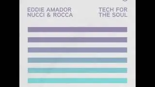 Nucci & Rocca & Eddie Amador Universal Techno
