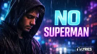 Я не Супермен (EDM-ремикс) | Эмоциональное видео с текстом песни