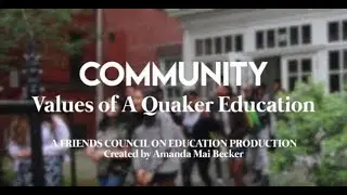 Community: Values of A Quaker Education