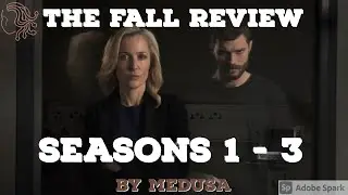The Fall Seasons 1-3 Review | Medusa