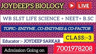 💥 Enzyme, Co-Enzymes & Co-factor Class:-3  WB SLST LIFE SCIENCE ( BIOLOGY), NEET, B.Sc, MSc, NET,SET
