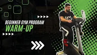 Beginner Gym Program | Warm-Up