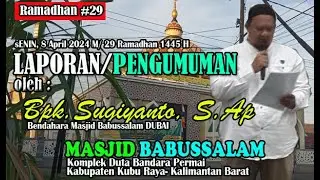 LAPORAN PENGUMUMAN Oleh Bpk Rian Rahardian Koordinator Amaliah Ramadhan 1445 H - Ramadhan #29