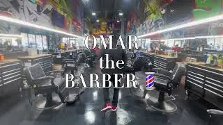 YOUR NEXT BARBER | OMAR the BARBER 💈