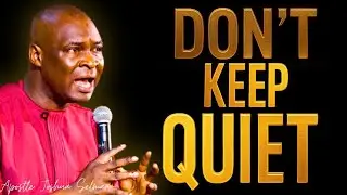 Speak your DESTINY TO LIFE; DONT KEEP YOUR MOUTH SHUT - APOSTLE JOSHUA SELMAN 
