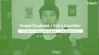 Projet Etudiant - CIA'S Corridor - Matteo Tolla - Fili&egrave;re Informatique - Semestre 1