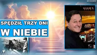 SPĘDZIŁ TRZY DNI W NIEBIE