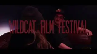 Wildcat Production Club Film Festival Trailer