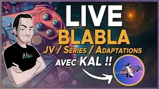 🎮 LIVE SP&Eacute;CIAL JV 2025 & ADAPTATIONS avec @Finalgear8  ! 🌟