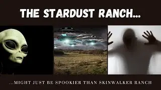 The Stardust Ranch Might Just Be Spookier Than Skinwalker Ranch