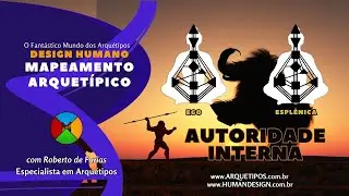 13. Autoridade do Ego e Espl&ecirc;nica no Desenho Humano | Human Design Humano #desenhohumano