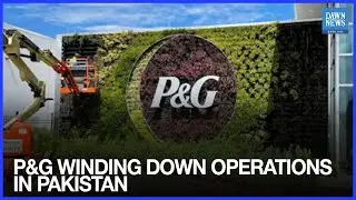 P&G Says It Is Winding Down Operations in Pakistan, Will Rely on &lsquo;Third-Party Distributors&rsquo;