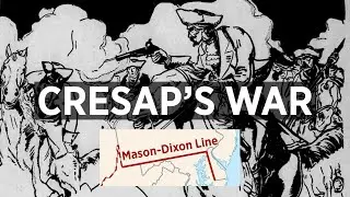 Cresap's War and the Pennsylvania-Maryland border dispute [video]