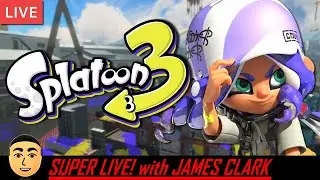 Splatoon 3 - Online Battles [6.30.23] | Super Live! with James Clark