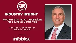 Industry Insight: Mark Senell, President at Infoblox Federal