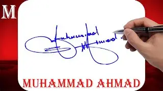 Muhammad Ahmad Name Signature Style - M Signature Style - Signature Style of My Name Muhammad Ahmad