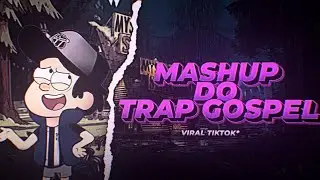 BEAT MASHUP DO TRAP GOSPEL - VIRAL TIKTOK🔥 - (FUNK REMIX) BY: Sr Vini