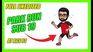 SUB 19 MINUTE PARKRUN at age 61 // FULL unedited 5K // Treadmill run // London marathon preparation