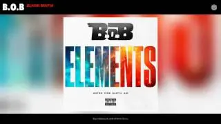 B.o.B - Blank Mafia (Audio)