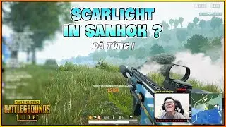 SCARLIGHT SANHOK L&Agrave; C&Oacute; THẬT ! LOWLIGHT PUBG LITE C&Ugrave;NG NAM ART