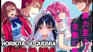 PRIMEIRO DIA DE AULA!! HORIKITA QUEBRA APÓS AYANOKOJI TROCA DE SALA | YOUKOSO VOLUME 1 DO 3° ANO