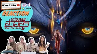 [THAI SUB] วอดวาย Reaction หน่วยเทพล่าอสูร (Slay The Gods) [EP.1] ซับไทย #หน่วยเทพล่าอสูร l WatchWhy