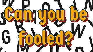 Is your brain fooling you?