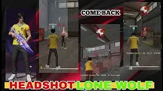 Comeback | Headshot | Hacker | Level | Gameplay | Free Fire | Lone Wolf | Master Gamer | Subscribe