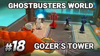 Ghostbusters World Episode #18 -Gozer's Tower Manual Combat