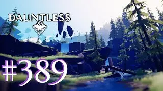 Dauntless Gameplay Walkthrough - Part 389! - season 21 week 8 challenges