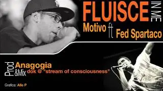 Fed Spartaco feat. Motivo - Fluisce In Me (Prod. Anagogia)
