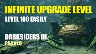Darksiders 3 (PS4) -  Fastest Infinite Upgrade Level (Tutorial)