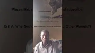 Q & A: Why God did not Cast Devil to Other Planets? 1