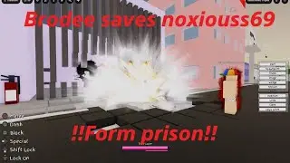 Brodee saves noxiouss69 from prison