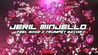FEEL GOOD X TRUMPET GACOR - Jrm Style REMIX2025🔥