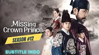 MISSING CROWN PRINCES ( 2024 ) | DRAMA KOREA SUB INDO | SEASON 1 EPS 12 | Star Trailer Movie