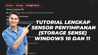 Tutorial Lengkap Penggunaan Sensor Penyimpanan (Storage Sense) di Windows 10 dan 11