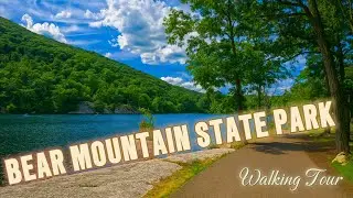 Bear Mountain State Park | Hiking, Views & Relaxing Nature4K #bearmountain#usa #walkingtour #newyork
