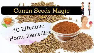 10 Natural Home Remedies with Cumin Seeds | Jeera water | Unlock Natural Healing