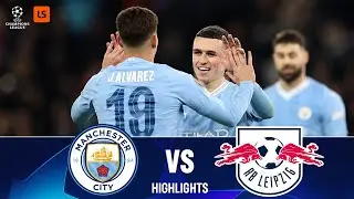 Man City v RB Leipzig | 3-2 | UEFA Champions League Highlights | LiveScore