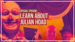 Special Episode: Learn About Julian Hoad