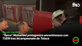'Turco' Mohamed protagoniza encontronazo con TUDN tras bicampeonato de Toluca