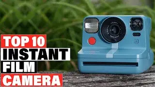 Best Instant Film Cameras 2025  [Top 10 Picks Reviewed]