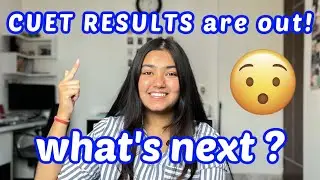 Next Step after CUET Result 2022 | How to fill Preference List | CUET 2022 | Ananya Gupta