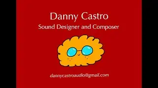 Danny Castro | Sound Design Reel | 2025