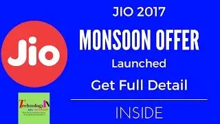 Jio Monsoon Offer 2017 Jio new offers launched Jio offers after 15 july 2017