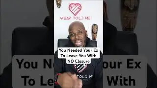 Why You Needed Your Ex To Leave You With No Closure