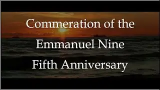 Commemoration of Emmanuel Nine