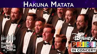 Hakuna Matata | Boston Gay Men's Chorus