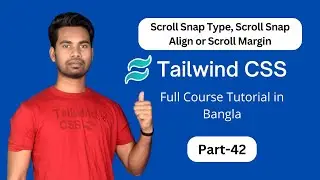 scroll snap type in tailwind css or how to work tailwind scroll snap align or scroll margin